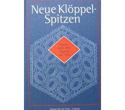 Neue Klppelspitzen - Reprint by Gussi von Reden