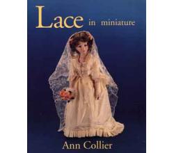 Lace in Miniature von Ann Collier