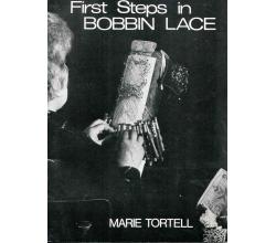 First Steps in Bobbin Lace von Marie Tortell