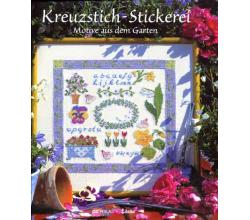 Kreuzstich-Stickereien  Motive aus dem Garten OZ Verlag