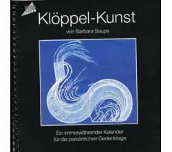 Klppel-Kunst by Barbara Saupe
