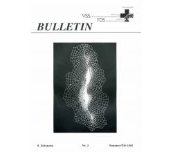 Bulletin VSS 8. Jahrgang Nr. 2 Summer 1991