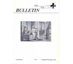 Bulletin VSS 8. Jahrgang Nr. 1 spring 1991
