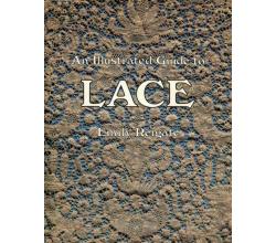 An Illustradet Guide to Lace by Emily Reigate