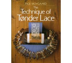 The Technique of Tonder Lace von Inge Skovgaard