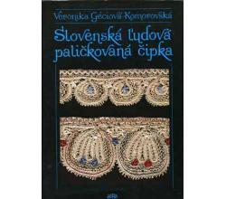 Slovensk ludov palickovan cipka von Veronika Gciov-Komorovs