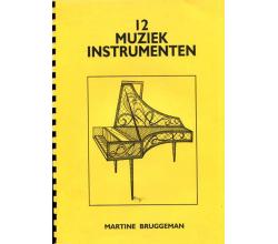 12 Muziek Instrumenten von Martine Bruggeman