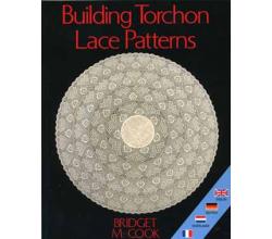 Building Torchon Lace Pattens von Bridget M. Cook