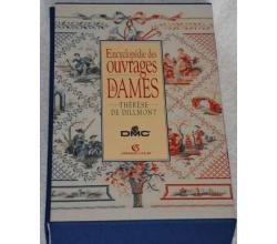 Encyclopdie des ouvrages de Dames von Thsse de Dillmont