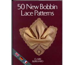 50 New Bobbin Lace Patterns von Claire Burkhard