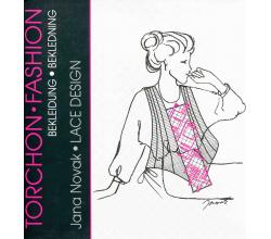 Torchon - Fashion by Jana Novak