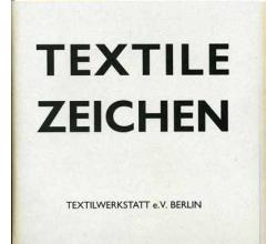 Textile Zeichen  von der Textilwerkstadtt e.V. Berlin