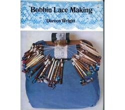 Bobbin Lace Making von Doreen Wright