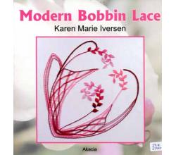 Modern Bobbin Lace von Karen Marie Iversen
