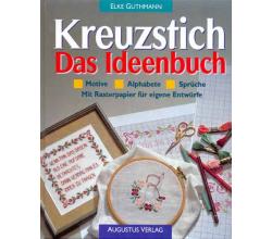 Kreuzstich - Das Ideenbuch von Elke Guthmann
