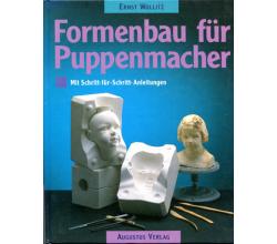 Formenbau fr Puppenmacher von Ernst Wollitz