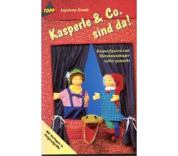 Kasperle & Co. Sind da! by Ingeborg Knaak