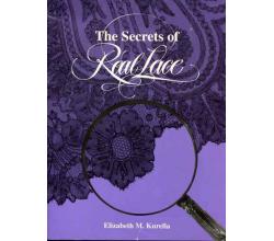 The Secrets of Real Lace von Elizabeth M. Kurella