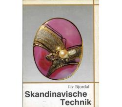 Skandinavische Technik  byLiv Bjordal