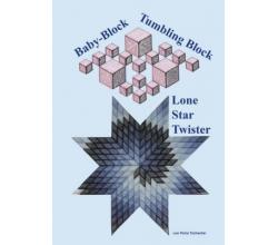 Baby-Block/Tumbling Block und Lone Star Twister by Petra Tschant