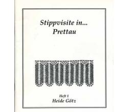 Stippvisite in...Prettau by Heide Goetz