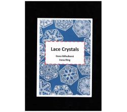 Lace Crystals von Irena Ring/Dana Milhukov