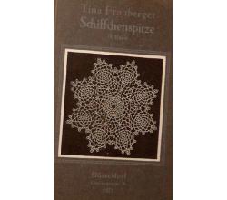 looking for: Handbuch der Schiffchenspitze von Tina Frauberger, 