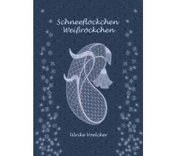 Schneeflckchen Weirckchen by Ulrike Voelcker