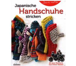 Japanische Handschuhe stricken von Bernd Kestler