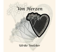 Von Herzen by Ulrike Voelcker