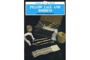 Pillow Lace and Bobbins von Jeffery Hopewell