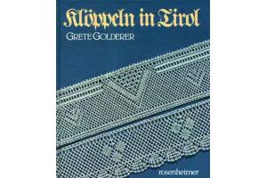 Klppeln in Tirol von Grete Golderer