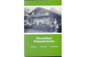 Oberpflzer Klppelschulen - Stadlern- Schnsee - Tiefenbach