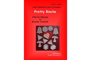 Pretty Binche - Allerlei Kleines in Binche-Technik von Steffi Re